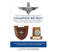 The Parachute Regiment: Champion Recruit & Best All Round Recruit on P-Company Pre Parachute Selection Test Week