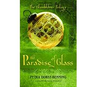 The Paradise of Glass