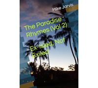 The Paradise Rhymes(Vol 2) - Ex-Isled, Not Exiled: The Stratianation Reflections