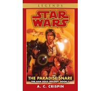 The Paradise Snare: Star Wars Legends (The Han Solo Trilogy): 1 (Star Wars: The Han Solo Trilogy - Legends)