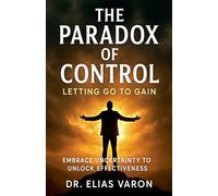 The Paradox of Control