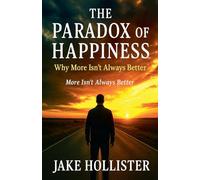 The Paradox of Happiness