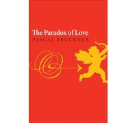 The Paradox of Love