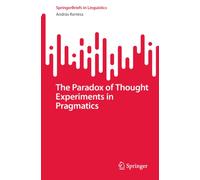 The Paradox of Thought Experiments in Pragmatics (SpringerBriefs in Linguistics)