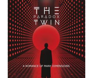 The Paradox Twin : A Romance of Many Dimensions CD (2026) NEW Great Value