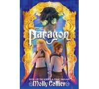 The Paragon: 1 (The Science & Magic Duology)