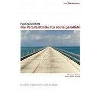 The Parallel Street ( Die Parallelstrasse )