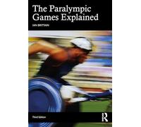 The Paralympic Games Explained