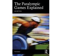 The Paralympic Games Explained