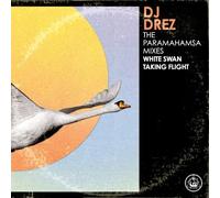 The Paramahamsa Mixes - White Swan Taking Flight