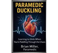 The Paramedic Duckling: Learning to Glide, When You're Paddling Through the Chaos