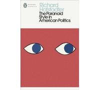 The Paranoid Style in American Politics