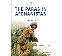 The Paras in Afghanistan (Modern Wars Series)