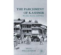 The Parchment of Kashmir: History, Society, and Polity
