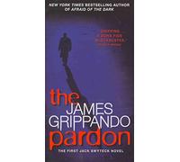 The Pardon: 1 (Jack Swyteck)