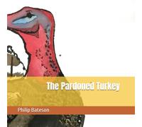 The Pardoned Turkey