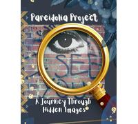 The Pareidolia Project: A Journey Through Hidden Images