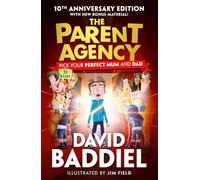 The Parent Agency: (10th Anniversary edition)