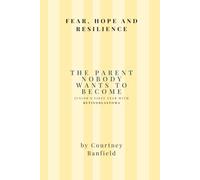 The Parent Nobody Wants to Become: Junior's First Year with Retinoblastoma (Junior's Journey)