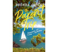 The Parent Trip: Seasons of Love - Summer