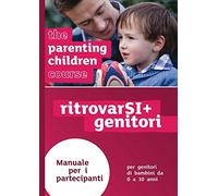 The Parenting Children Course Guest Manual (The Parenting Course)