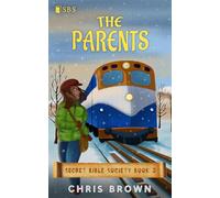 The Parents (Secret Bible Society)