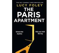 The Paris Apartment: From the No.1 Sunday Times and multi-million copy bestseller comes a gripping new murder mystery thriller for 2022