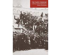 The Paris Commune: A Revolution in Democracy