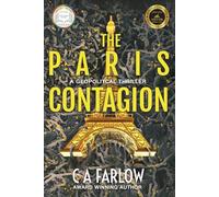 The Paris Contagion: A Geopolitical Thriller
