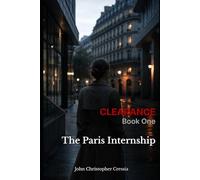 The Paris Internship: Clearance, Book One: 1