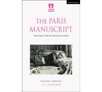 The Paris Manuscript : The Early Draft Rediscovered