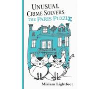The Paris Puzzle: 1 (Unusual Crime Solvers)