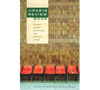 The Paris Review Book for Planes, Trains, Elevators, and Waiting Rooms
