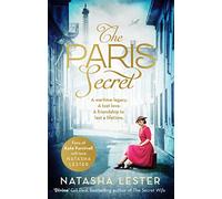The Paris Secret : An epic and heartbreaking love story set during World War Two