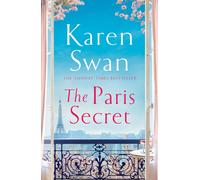 The Paris Secret by Karen Swan | Paperback | 2022