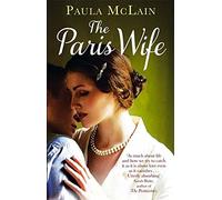 The Paris Wife by Paula McLain (5-Jan-2012) Paperback