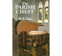 The Parish Chest by W. E. Tate (1983-06-01)