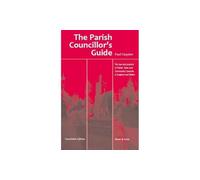 The Parish Councillor's Guide