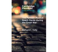 The Parisian Musical Avant-Garde during the Great War : Jane Bathori’s Concerts in War and Peace