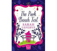 The Park Bench Test (Harperimpulse Contemporary Romance)