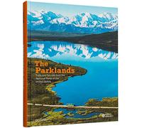 The Parklands: Trails and Secrets from the National Parks of the United States