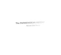 The Parmenidean Ascent – Oxford University Press