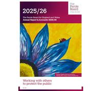 The Parole Board for England and Wales Annual report and accounts 2025/26 for the period 1 April 2025 to 31 March 2026. Working with others to protect the public (House of Commons Paper) HC 439