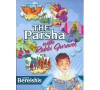 The Parsha With Rabbi Juravel, Vol. 1: Bereishis