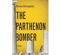 The Parthenon Bomber: And Other Fables