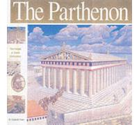 The Parthenon : The Height of Greek Civilisation