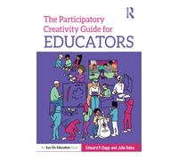The Participatory Creativity Guide for Educators