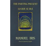 The Parting Present: Lo Que Seira