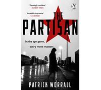 Patrick Worrall – The Partisan – The explosive debut thriller – Paperback