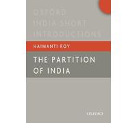 The Partition Of India: Na (Oxford India Short Introductions Series)